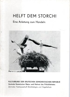 Helft dem Storch! Eine Anleitung zum Handeln.