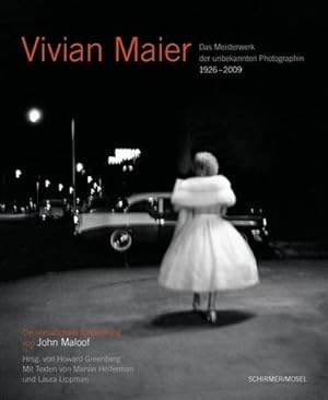 Imagen del vendedor de Vivian Maier - Photographin : Das unbekannte Meisterwerk a la venta por AHA-BUCH GmbH