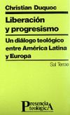 Liberación y progresismo. Un diálogo teológico entre América Latina y Europa