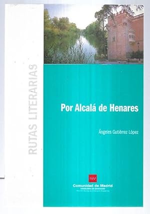 RUTAS LITERARIAS POR ALCALA DE HENARES