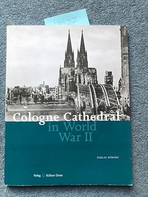 Cologne Cathedral in World War II