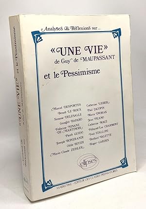 Une vie de guy de maupassant et le pessimisme