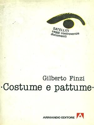 Bild des Verkufers fr Costume e pattume zum Verkauf von Librodifaccia