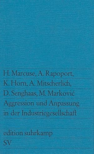 Bild des Verkäufers für Aggression und Anpassung in der Industriegesellschaft / Mit Beitr. von Herbert Marcuse [u.a.]; edition suhrkamp, 282 zum Verkauf von Licus Media