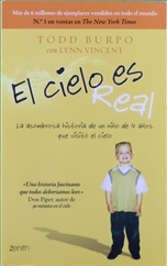 Imagen del vendedor de El cielo es real : la asombrosa historia de un nio de 4 aos que visit el cielo a la venta por Librera Alonso Quijano