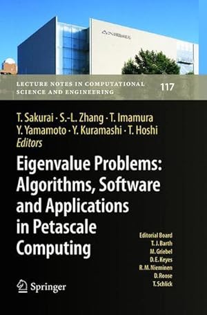 Bild des Verkufers fr Eigenvalue Problems: Algorithms, Software and Applications in Petascale Computing : EPASA 2015, Tsukuba, Japan, September 2015 zum Verkauf von AHA-BUCH GmbH