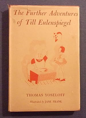 Imagen del vendedor de The Further Adventures of Till Eulenspiegel a la venta por Book Nook