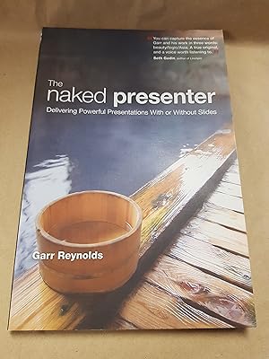 Seller image for The Naked Presenter Delivering Powerful Presentations With or Without Slides for sale by Lovely Books