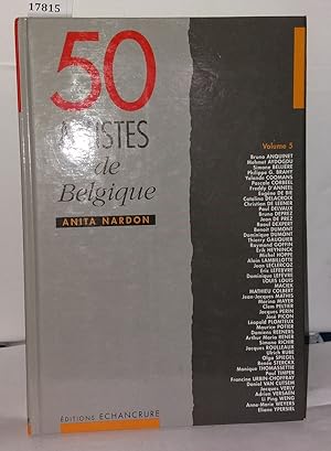 Image du vendeur pour 50 artistes de Belgique - volume 5 mis en vente par Librairie Albert-Etienne