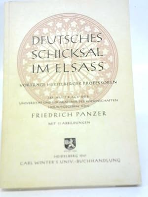 Imagen del vendedor de Deutsches Schicksal im Elsass a la venta por World of Rare Books