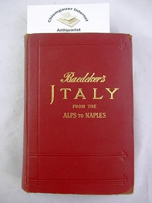 Italy from the Alps to Naples, THIRD, REVISED edition.