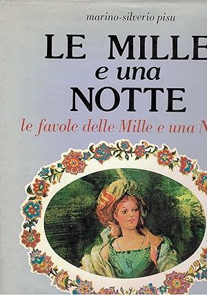 Imagen del vendedor de Le mille e una notte, le favole delle mille e una notte. Illustrate da Marino. a la venta por Libreria Gull