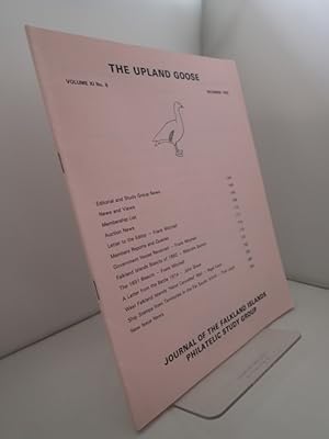 The Upland Goose: Volume XI No 6 December 1992: Journal of the Falkland Islands Philatelic Study ...