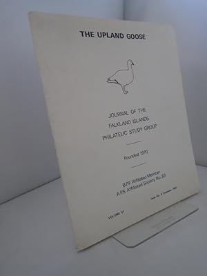 The Upland Goose: Volume VI No 6 December 1982: Journal of the Falkland Islands Philatelic Study ...