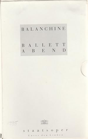 Seller image for Programmheft BALANCHINE BALLETT ABEND Premiere 13. November 1994 Spielzeit 1994 / 95 for sale by Programmhefte24 Schauspiel und Musiktheater der letzten 150 Jahre