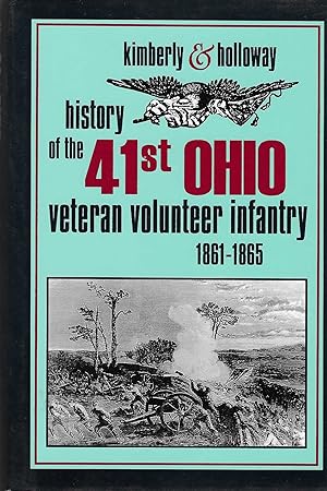 Seller image for The Forty-First Ohio Veteran Volunteer Infantry in the War of the Rebellion: 1861-1865 for sale by BASEMENT BOOKS