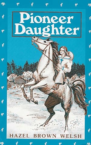 Imagen del vendedor de Pioneer Daughter a la venta por BASEMENT BOOKS