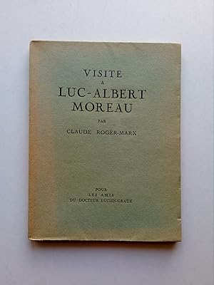 Visite à Luc-Albert Moreau