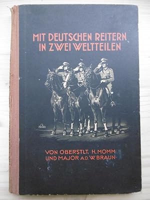 Image du vendeur pour Mit deutschen Reitern in zwei Weltteilen. mis en vente par Antiquariat Steinwedel