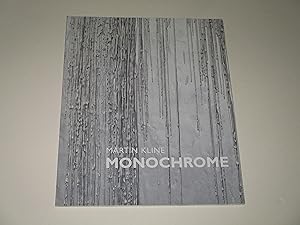 Immagine del venditore per Martin Kline: Monochrome (October 23-November 29, 2008) venduto da rareviewbooks