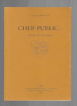 Cher public. Poèmes de circonstance