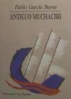 Imagen del vendedor de Antiguo muchacho a la venta por Agapea Libros