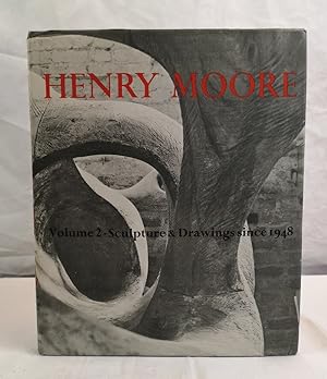 Henry Moore. Volume Two. Sculpture and Drawings since 1948. With an Introduction by Herbert Read.
