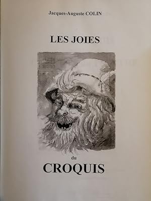 Les joies du croquis 50 croquis extraits des carnets du peintre 1995 - COLIN Jacques Auguste - Ar...