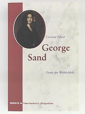 Bild des Verkufers fr George Sand: Genie der Weiblichkeit zum Verkauf von Leserstrahl  (Preise inkl. MwSt.)