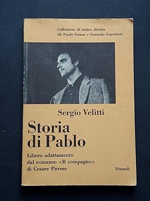 Velitti Sergio. Storia di Pablo. Einaudi. 1961-I