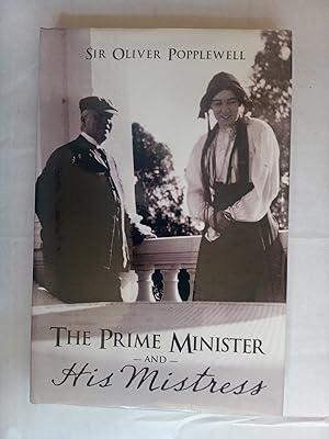 Seller image for The Prime Minister and His Mistress (Signed Copy) for sale by David Kenyon