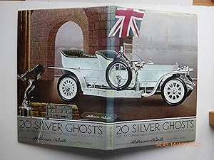 Seller image for 20 Silver Ghosts Rolls-Royce: The incomparable pre-World War I motorcar, 1907 - 1914 for sale by Aucott & Thomas
