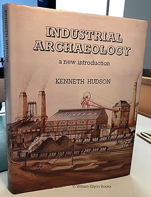 Immagine del venditore per Industrial Archaeology. a New Introduction venduto da William Glynn