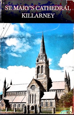 Bild des Verkufers fr St. Marys Cathedral Killarney zum Verkauf von Kennys Bookstore