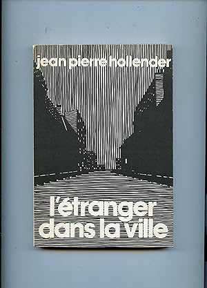 Immagine del venditore per L' TRANGER DANS LA VILLE. Couverture et illustrations de Henry DEVEZE venduto da Librairie CLERC