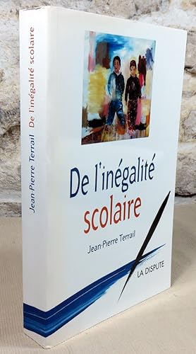 Seller image for De l'ingalit scolaire. for sale by Latulu