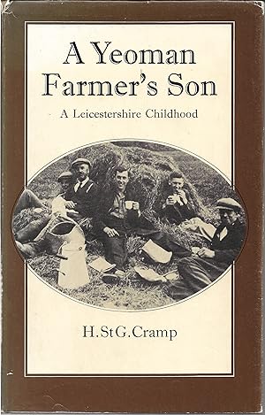 Seller image for A Yeoman Farmer's Son: A Leicestershire Childhood for sale by Trinders' Fine Tools