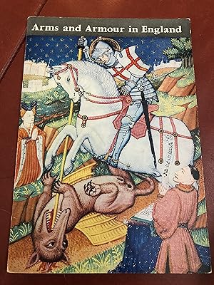 Seller image for An Outline of Arms and Armour in England: From the Early Middle Ages to the Civil War for sale by Cream Petal Goods