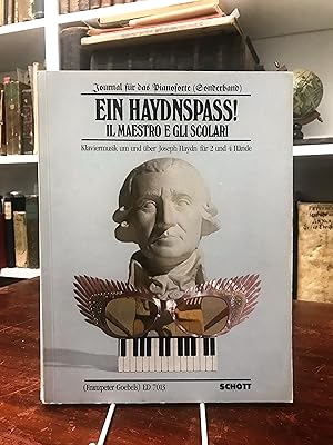 Ein Haydnspaß. Il Maestro e gli scolari. Klaviermusik um und über Joseph Haydn für 2 und 4 Hände....