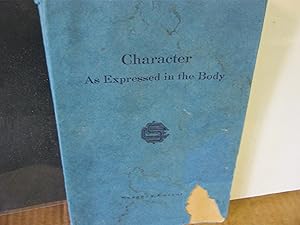 Character As Expressed In The Body