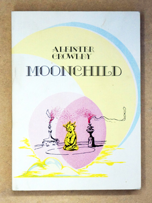 Moonchild. von Crowley, Aleister: (1993) | antiquariat peter petrej ...