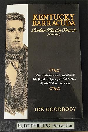 Kentucky Barracuda: Parker H. French