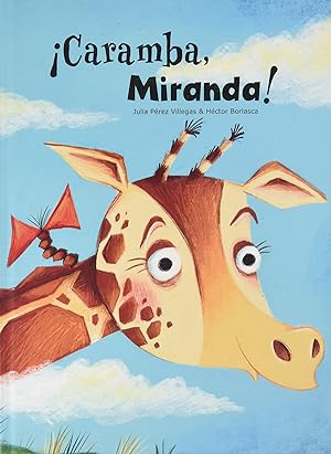 ¡Caramba, Miranda!
