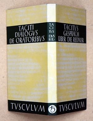 Dialogus de oratoribus. Das Gespräch über die Redner. Lateinisch - deutsch.