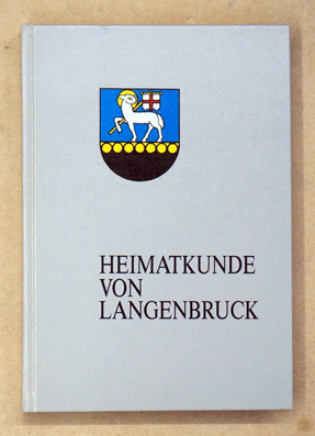 Bild des Verkufers fr Heimatkunde von Langenbruck. zum Verkauf von antiquariat peter petrej - Bibliopolium AG