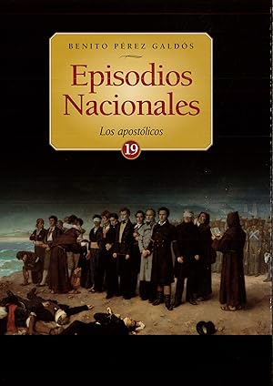 Seller image for EPISODIOS NACIONALES 19 - LOS APOSTLICOS for sale by Papel y Letras