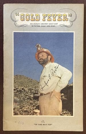 Seller image for Gold Fever: The World's Greatest Gold Camp in Pictures, Song and Story for sale by Chaparral Books