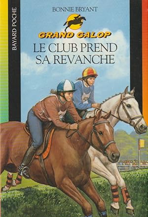 Image du vendeur pour Grand Galop, tome 662 : Le club prend sa revanche mis en vente par books-livres11.com