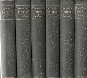 Boswell's Life of Johnson (Six Volumes); Including Boswell's Journal of a Tour to the Hebrides an...