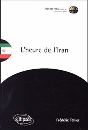 Bild des Verkufers fr L'heure de l'Iran zum Verkauf von JLG_livres anciens et modernes